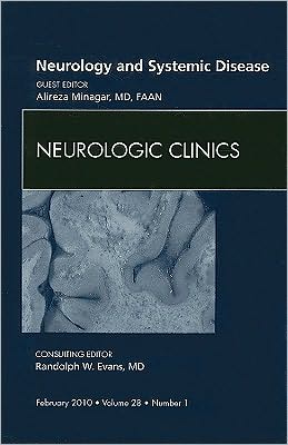 Cover for Alireza Minagar · Neurology and Systemic Disease, An Issue of Neurologic Clinics - The Clinics: Internal Medicine (Hardcover Book) (2010)