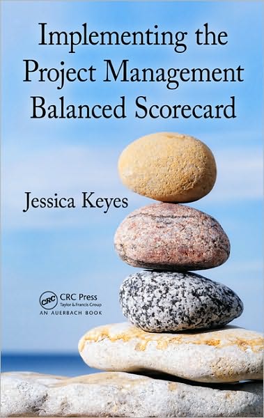 Cover for Jessica Keyes · Implementing the Project Management Balanced Scorecard (Gebundenes Buch) (2010)