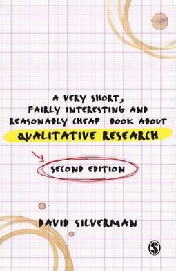 Cover for David Silverman · A Very Short, Fairly Interesting and Reasonably Cheap Book about Qualitative Research - Very Short, Fairly Interesting &amp; Cheap Books (Pocketbok) [2 Revised edition] (2013)