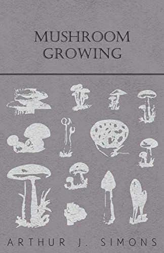 Cover for Arthur J. Simons · Mushroom Growing (Paperback Book) (2010)