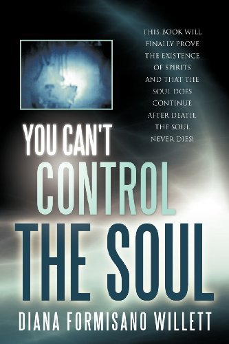 Cover for Diana Formisano Willett · You Can't Control the Soul (Pocketbok) (2010)