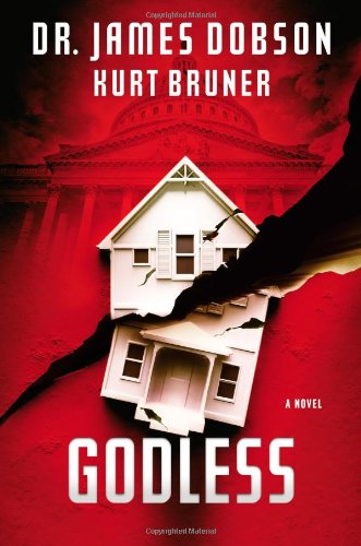 Cover for James Dobson · Godless: A Novel (Hardcover Book) (2014)