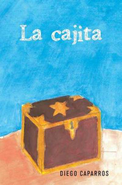 Cover for Diego Caparros · La Cajita (Paperback Book) (2013)