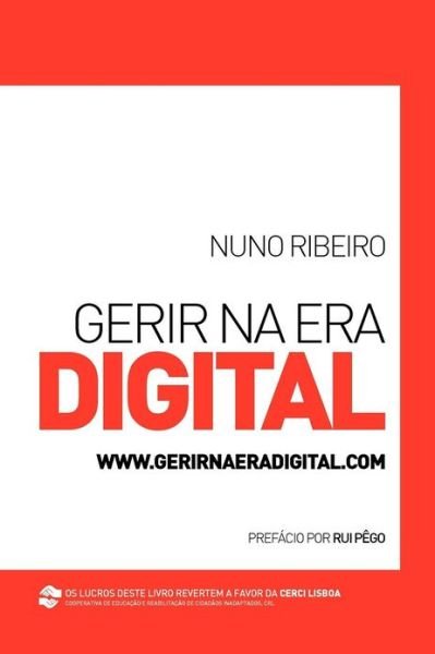 Cover for Nuno Ribeiro · Gerir Na Era Digital (Paperback Book) (2011)