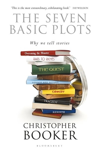 The Seven Basic Plots: Why We Tell Stories - Mr Christopher Booker - Books - Bloomsbury Publishing PLC - 9781472976185 - July 11, 2019