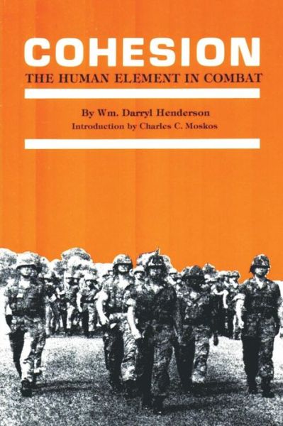 Cover for Darryl Henderson · Cohesion: the Human Element in Combat (Paperback Book) (2012)