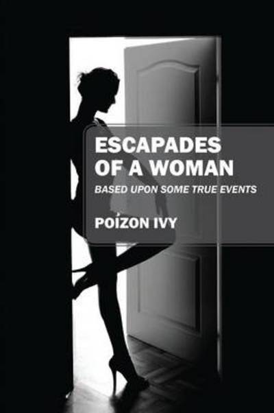 Cover for Poizon Ivy · Escapades of a Woman (Paperback Book) (2014)