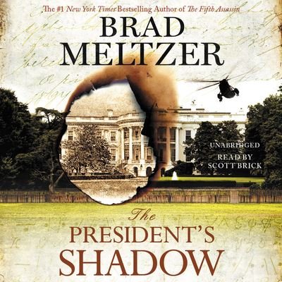 Cover for Brad Meltzer · The President's Shadow (CD) (2015)