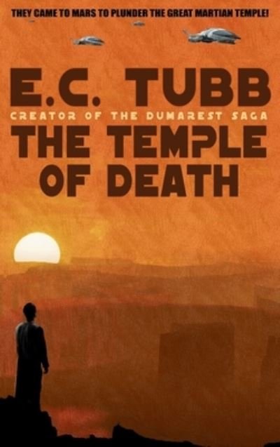 Cover for E. C. Tubb · The Temple of Death (Hardcover Book) (2022)