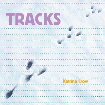 Cover for Katrine Crow · Tracks (Kartongbok) (2022)