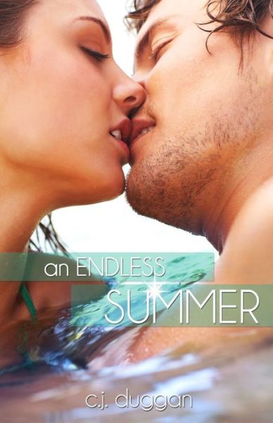 Cover for C J Duggan · An Endless Summer (Paperback Book) (2013)