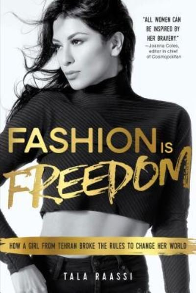 Cover for Tala Raassi · Fashion is freedom (Book) (2016)