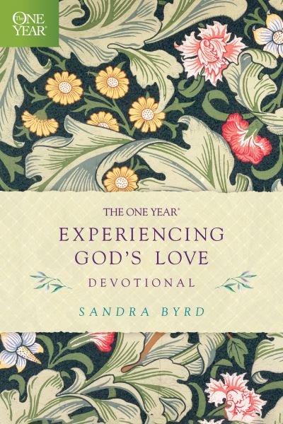 One Year Experiencing God's Love Devotional, The - Sandra Byrd - Bøker - Tyndale House Publishers - 9781496413185 - 3. oktober 2017
