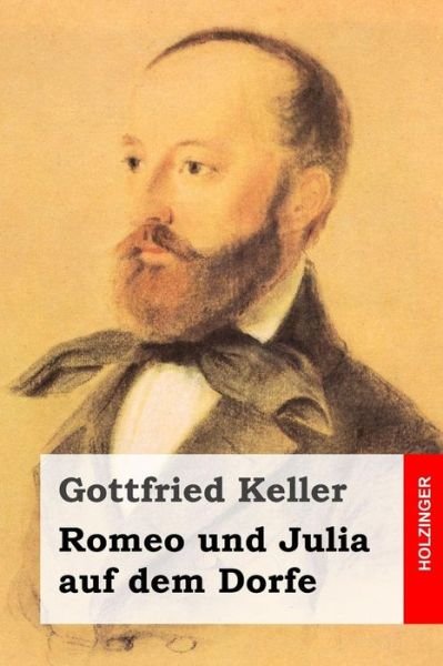 Cover for Gottfried Keller · Romeo Und Julia Auf Dem Dorfe (Taschenbuch) (2014)