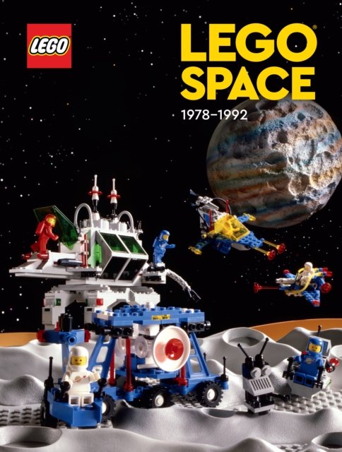 Cover for Lego Books · Lego Space: 1978-1992 (Innbunden bok) (2023)