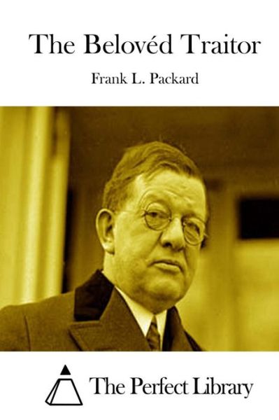 Cover for Frank L Packard · The Beloved Traitor (Paperback Book) (2015)