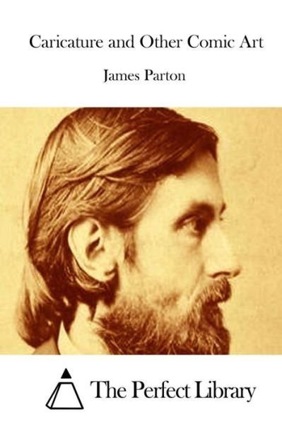 Cover for James Parton · Caricature and Other Comic Art (Paperback Book) (2015)