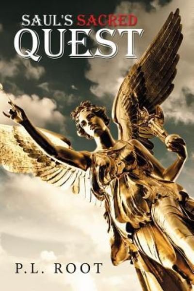 Cover for P L Root · Saul's Sacred Quest (Paperback Book) (2016)