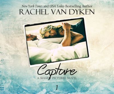 Cover for Rachel Van Dyken · Capture (CD) (2016)