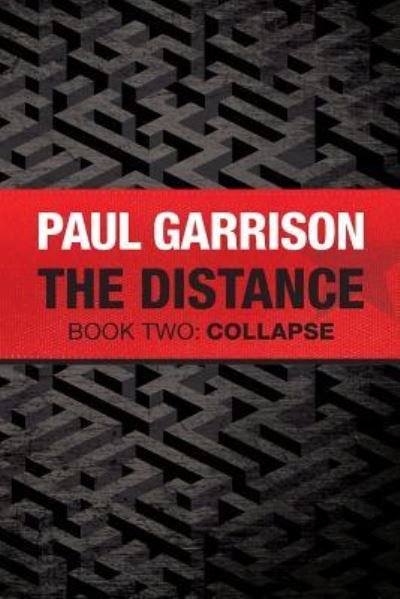 Cover for Paul Garrison · The Distance (Paperback Book) (2016)