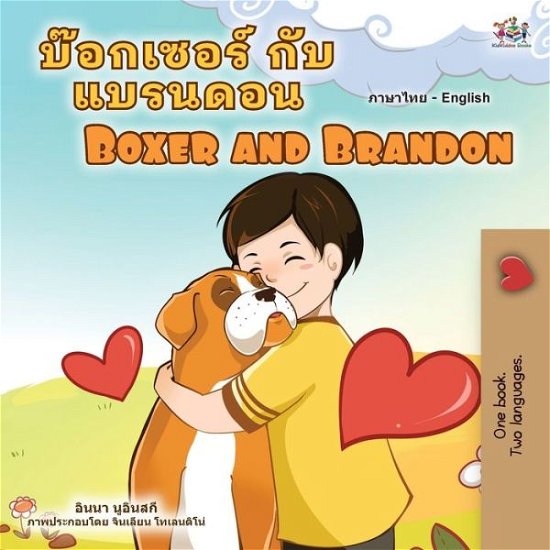 Cover for Kidkiddos Books · Boxer and Brandon (Thai English Bilingual Children's Book) (Pocketbok) (2022)