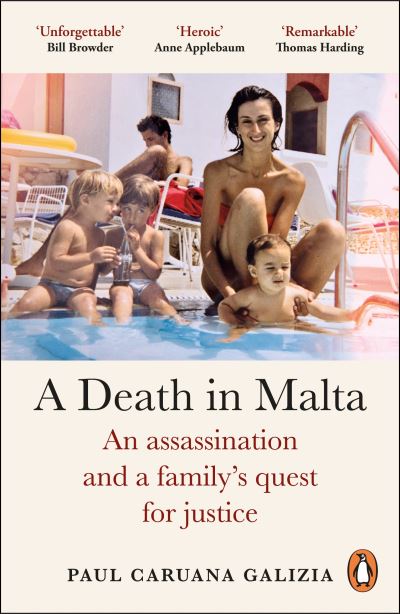 Cover for Paul Caruana Galizia · A Death in Malta: An assassination and a family’s quest for justice (Paperback Book) (2024)