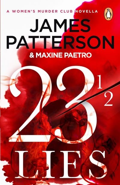 Cover for James Patterson · 23 ½ Lies: (A Women’s Murder Club Novella) (Paperback Book) (2023)