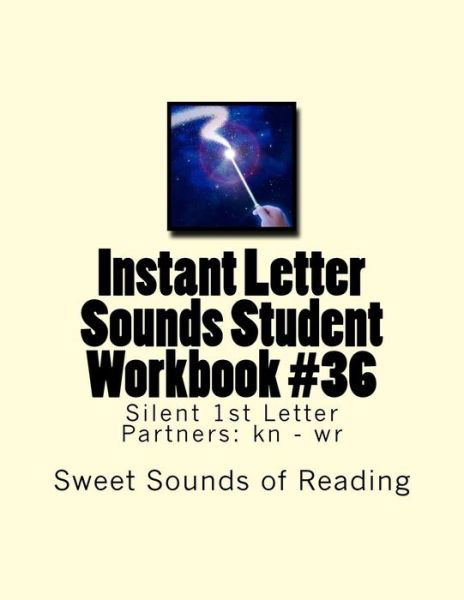 Cover for Sweet Sounds of Reading · Instant Letter Sounds Student Workbook #36 (Taschenbuch) (2016)
