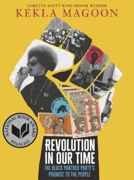 Revolution in Our Time: The Black Panther Party's Promise to the People - Kekla Magoon - Livros - Candlewick Press,U.S. - 9781536214185 - 8 de novembro de 2021