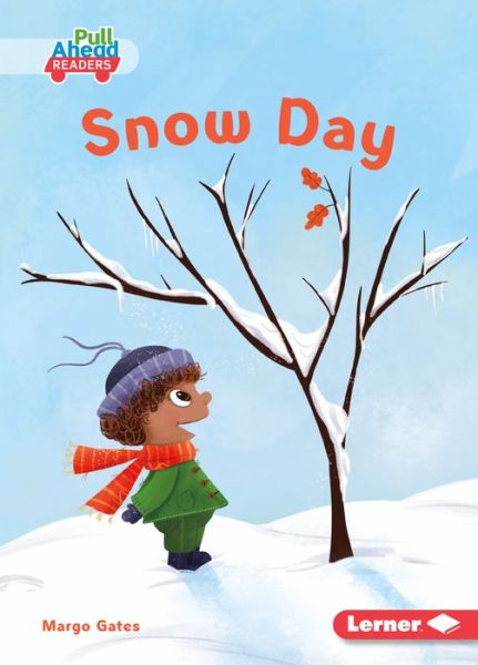 Cover for Margo Gates · Snow Day (Book) (2019)