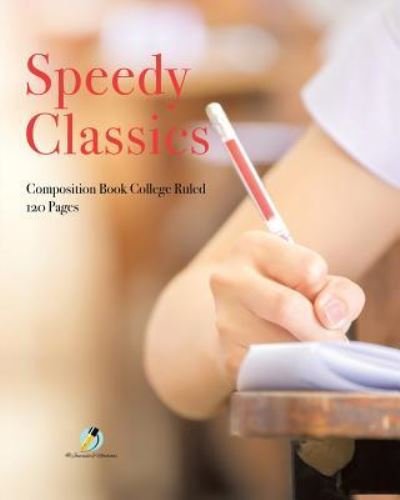 Cover for Journals and Notebooks · Speedy Classics Composition Book College Ruled 120 Pages (Paperback Book) (2019)