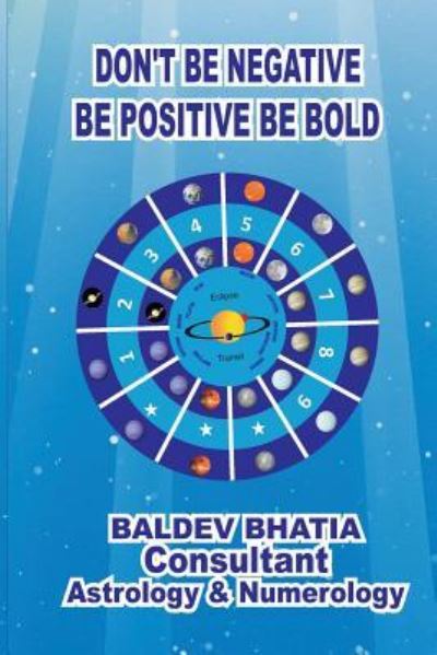 Cover for Baldev Bhatia · Don't Be Negative (Paperback Book) (2017)