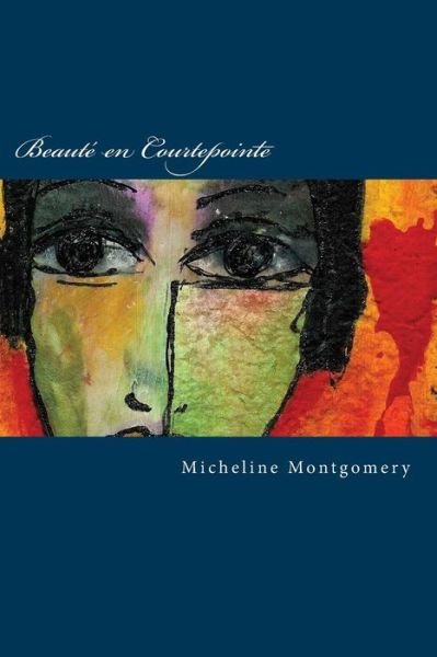 Cover for Kaja Montgomery · Stitched and Beautiful/ Beaute en Courtepointe (Taschenbuch) (2017)
