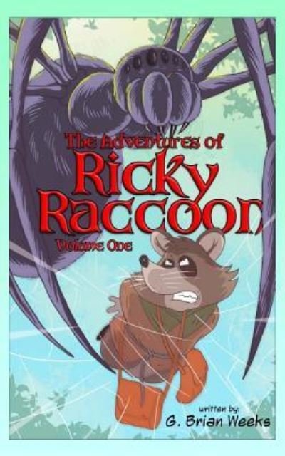 Cover for G Brian Weeks · The Adventures of Ricky Raccoon (Paperback Book) (2014)