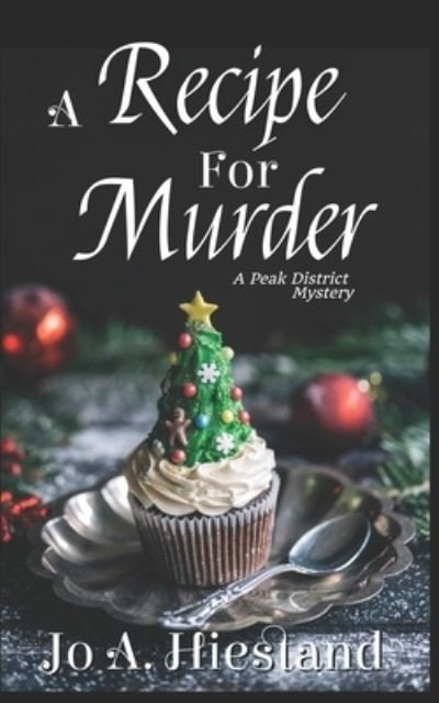 Cover for Jo A Hiestand · A Recipe For Murder (Paperback Bog) (2017)