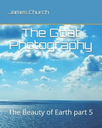 Cover for James Church · The Goat Photography (Pocketbok) (2017)