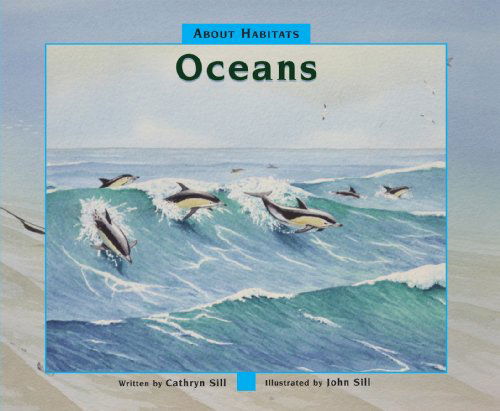 Cover for Cathryn Sill · About Habitats: Oceans - About Habitats (Hardcover Book) (2012)