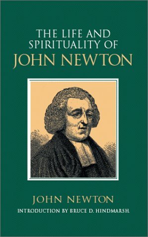 The Life and Spirituality of John Newton - John Newton - Książki - Regent College Publishing,US - 9781573831185 - 3 września 2002