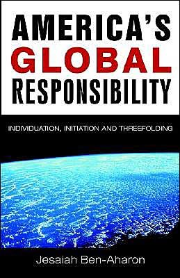 Cover for J. Ben-aharon · America's Global Responsibility (Paperback Book) (2003)