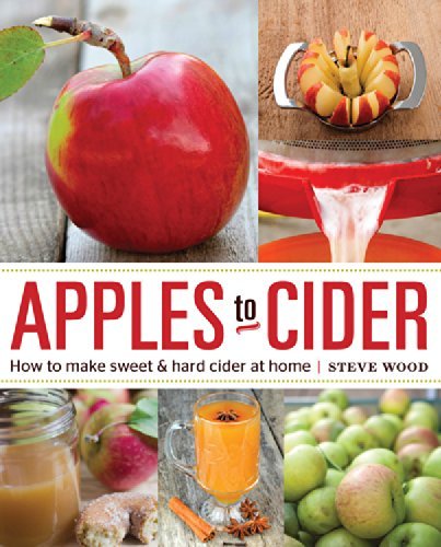 Cover for Steve Wood · Apples to Cider: How to Make Cider at Home (Paperback Book) (2015)