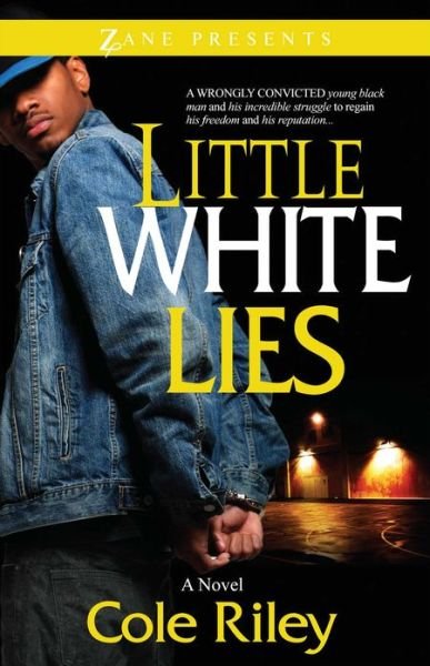 Cover for Cole Riley · Little White Lies (Paperback Book) [Original edition] (2013)
