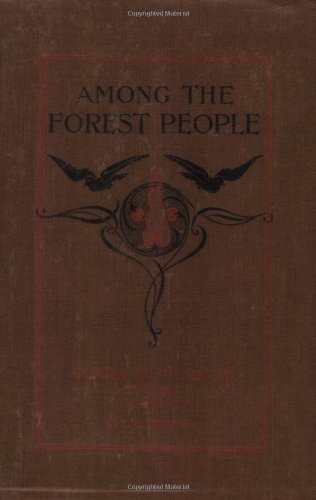 Cover for Clara Dillingham Pierson · Among the Forest People (Paperback Book) (2005)