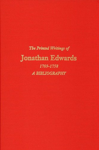 Cover for Thomas H. Johnson · The Printed Writings of Jonathan Edwards, 17031758: a Bibliography (Princeton Theological Seminary Studies in Reformed Theology &amp; History) (Paperback Book) (2009)