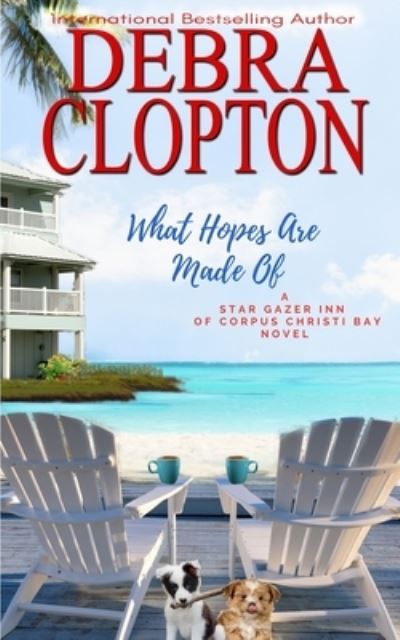 Cover for Debra Clopton · What Hopes are Made of (Paperback Book) (2021)