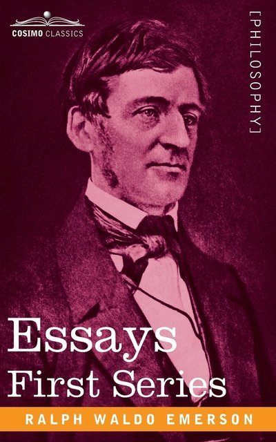 Essays - Ralph Waldo Emerson - Książki - Cosimo Classics - 9781646795185 - 13 grudnia 1901