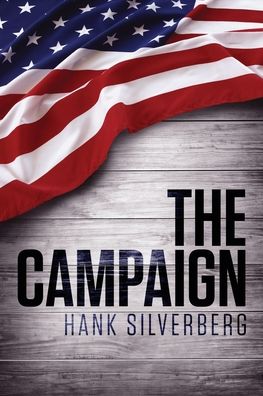 Cover for Hank Silverberg · The Campaign (Paperback Book) (2020)