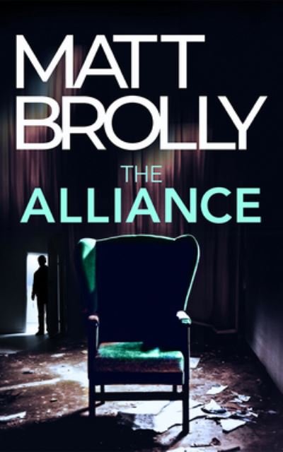 Cover for Matt Brolly · The Alliance (Paperback Bog) (2024)