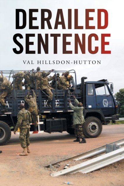 Cover for Val Hillsdon-Hutton · Derailed Sentence (Paperback Bog) (2021)