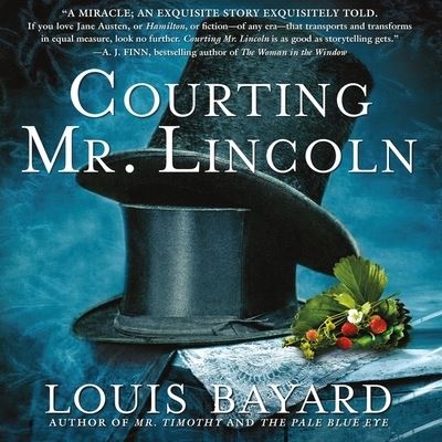 Cover for Louis Bayard · Courting Mr. Lincoln (CD) (2019)