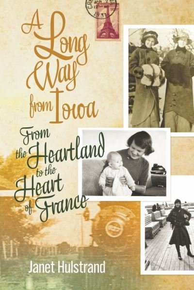 Cover for Janet Hulstrand · Long Way from Iowa (Bog) (2023)